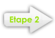 Etape 2